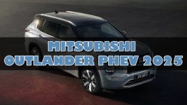 Mitsubishi Outlander PHEV 2025 : อัปเกรดระบบไฮบริดปลั๊กอิน เพิ่มระยะทางและเทคโนโลยีใหม่