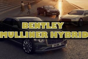 Bentley เปิดตัวกลุ่มผลิตภัณฑ์ Mulliner รุ่นใหม่ พร้อมเทคโนโลยีไฮบริดทรงพลัง และการออกแบบหรูหรา