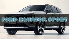 Ford Equator Sport รุ่นปรับโฉมใหม่ : ปรับดีไซน์ใหม่และเตรียมเพิ่มระบบ PHEV