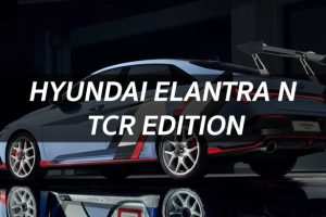 เตรียมพบกับ Hyundai Elantra N TCR Edition ที่สายสนามแข่งต้องถูกใจ