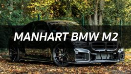 Manhart BMW M2 แรงขั้นเทพ 718 แรงม้า ที่พร้อมจะสยบซูเปอร์คาร์